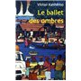 le ballet des ombres