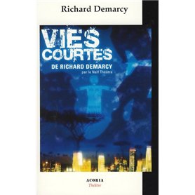 VIES COURTES