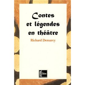 contes et légendes en théâtre