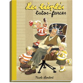 Les Triplés tutos-farces