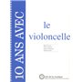 10 ans avec le violoncelle