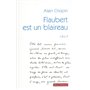 Flaubert est un blaireau