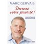 Devenez votre priorité