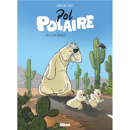 Pol Polaire - Tome 03