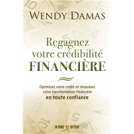 Regagnez votre crédibilité financière