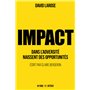 IMPACT - Dans l'adversité naissent des opportunités
