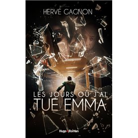 Les jours où j'ai tué Emma