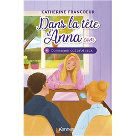 Dans la tête d'Anna.com T04