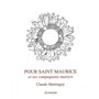 Pour saint Maurice et ses compagnons martyrs
