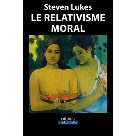 Le relativisme moral