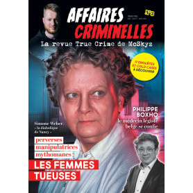 Affaires criminelles - La revue True Crime de McSkyz - N° 3