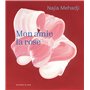 Mon amie la rose