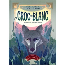 Croc-blanc - D'après le roman de Jack London