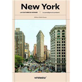 New York - La culture du voyage - Le paradigme du présent
