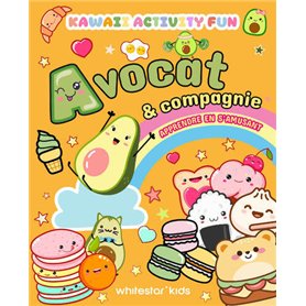 Activités KawaiiKawaii - Avocat & compagnie - Apprendre en s'amusant