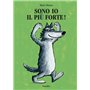 Sono io il più forte!