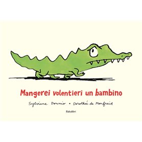 Mangerei volentieri un bambino