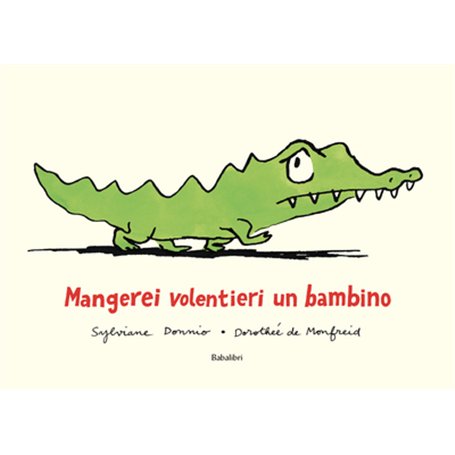 Mangerei volentieri un bambino