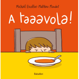A taaavola!