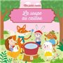 Mes petits contes: La soupe au caillou