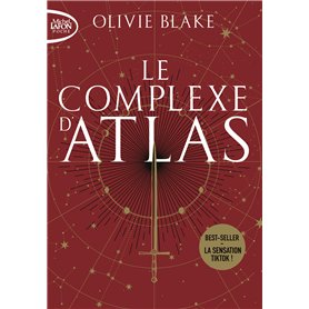 Atlas Six - Tome 3 Le complexe d'Atlas