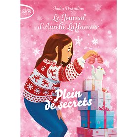 Le journal d'Aurélie Laflamme - Nouvelle édition - Tome 7 Plein de secrets