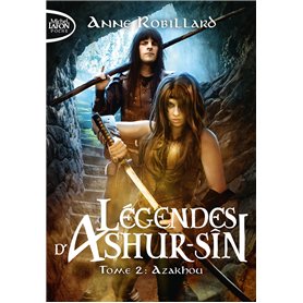 Légendes d'Ashur-Sîn - Tome 2 Azakhou
