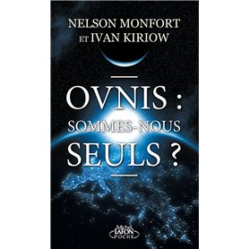 Ovnis : sommes-nous seuls ?