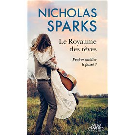 Le Royaume des rêves - Peut-on oublier le passé ?