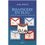 Rhapsodie en bleu - Voyage initiatique autour des loges bleues