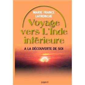 Voyage vers l'Inde intérieure