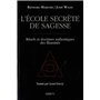 L'école secrète de sagesse - Rituels et doctrines authentiques des illuminés