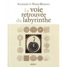 La voie retrouvée du labyrinthe