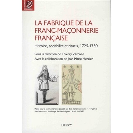 La fabrique de la franc-maçonnerie française