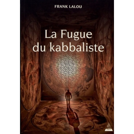 La Fugue du kabbaliste