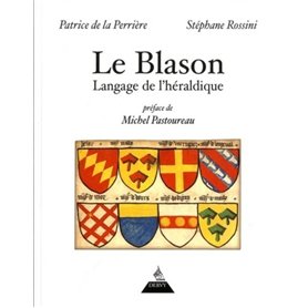 Le blason - Langage de l'héraldique
