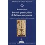 Les trois grands piliers de la franç-maçonnerie