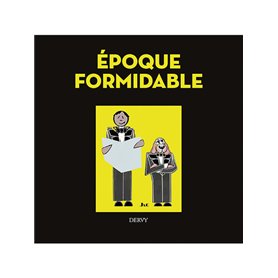 Époque formidable