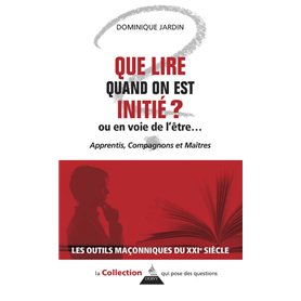 Que lire quand on est initié ? Ou en voie de l'être...