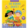 En bonne santé !
