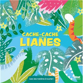 Cache-cache sous les lianes