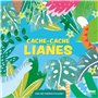 Cache-cache sous les lianes