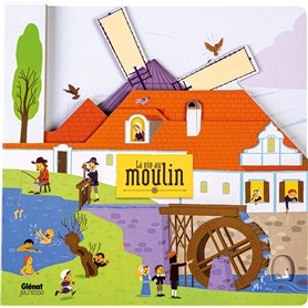 La vie au moulin