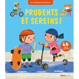 Prudents et sereins !