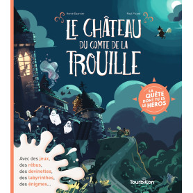 Le château du comte de La Trouille