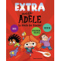 Extra Mortelle Adèle T3 - La révolte des bizarres