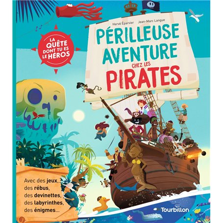 Périlleuse aventure chez les pirates