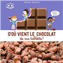 D'où vient le chocolat de ma tablette ?