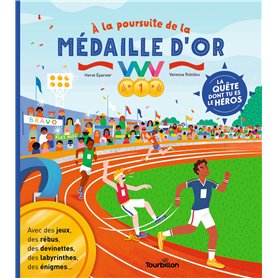 À la poursuite de la médaille d'or