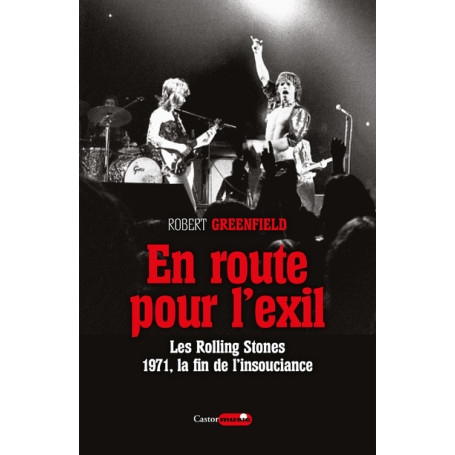 En route pour l'exil - Les Rolling Stones : 1971